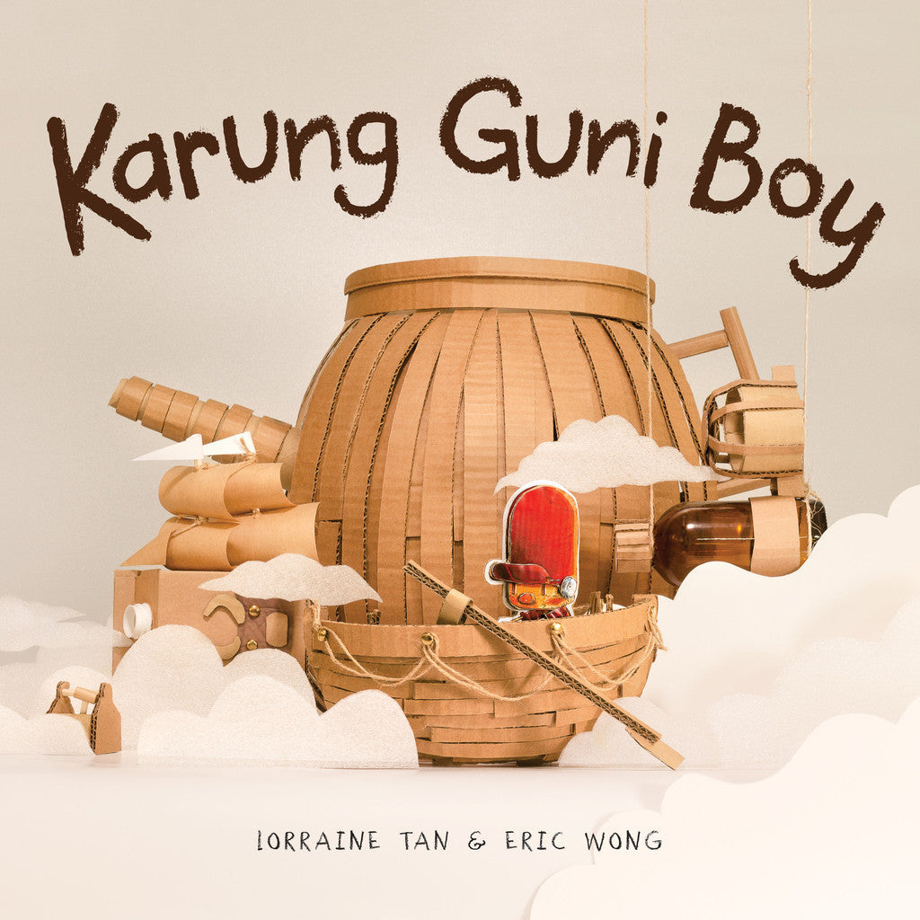 Book cover of Karung Guni Boy by Lorraine Tan, Eric  Wong (Illus.)