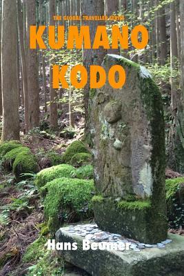 Book cover of Kumano Kodo - USTrade B/W by Hans Beumer