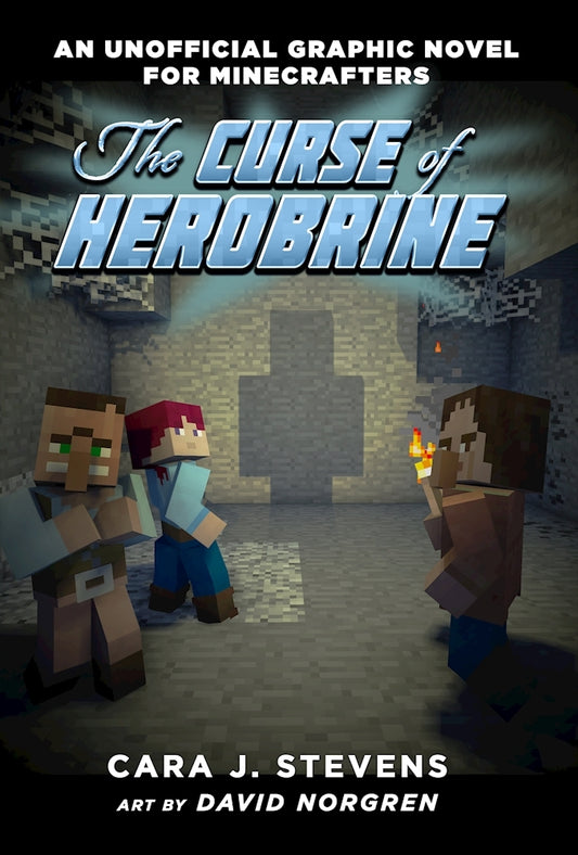 Book cover of Chasing Herobrine by Cara J. Stevens, David Norgren (Visual Art), Elias Norgren (Visual Art)