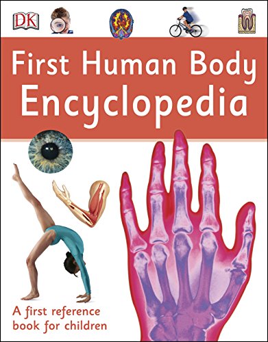 Book cover of First Human Body Encyclopedia by D.K. Publishing