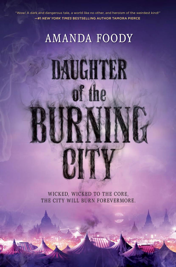 Book cover of Daughter Of The Burning City by Amanda Foody