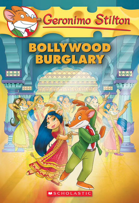 Book cover of Bollywood Burglary (Geronimo Stilton #65) by Geronimo Stilton