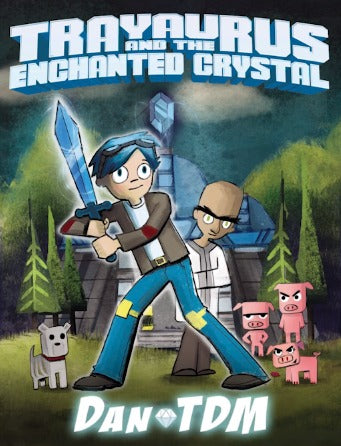 Book cover of Trayaurus And The Enchanted Crystal by Dan Middleton