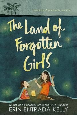 Book cover of The Land of Forgotten Girls by Erin Entrada Kelly