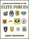 Book cover of Badges And Insignia Of The Elite Forces by Leroy Thompson