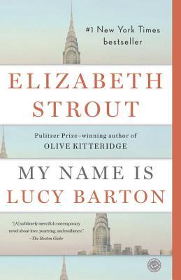 Book cover of My Name Is Lucy Barton by Elizabeth Strout
