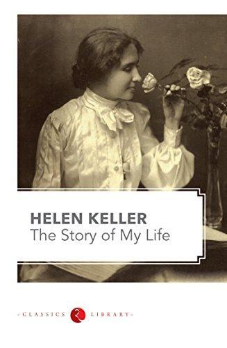 Book cover of The Story Of My Life by Helen Keller