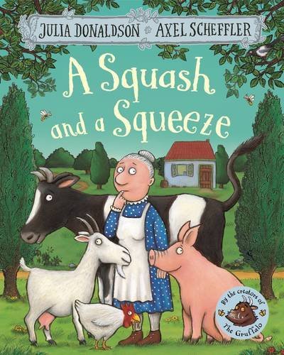 Book cover of A Squash And A Squeeze by Julia Donaldson