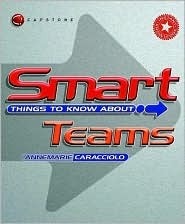 Book cover of Smart Things To Know About, Teams by Annemarie Caracciolo