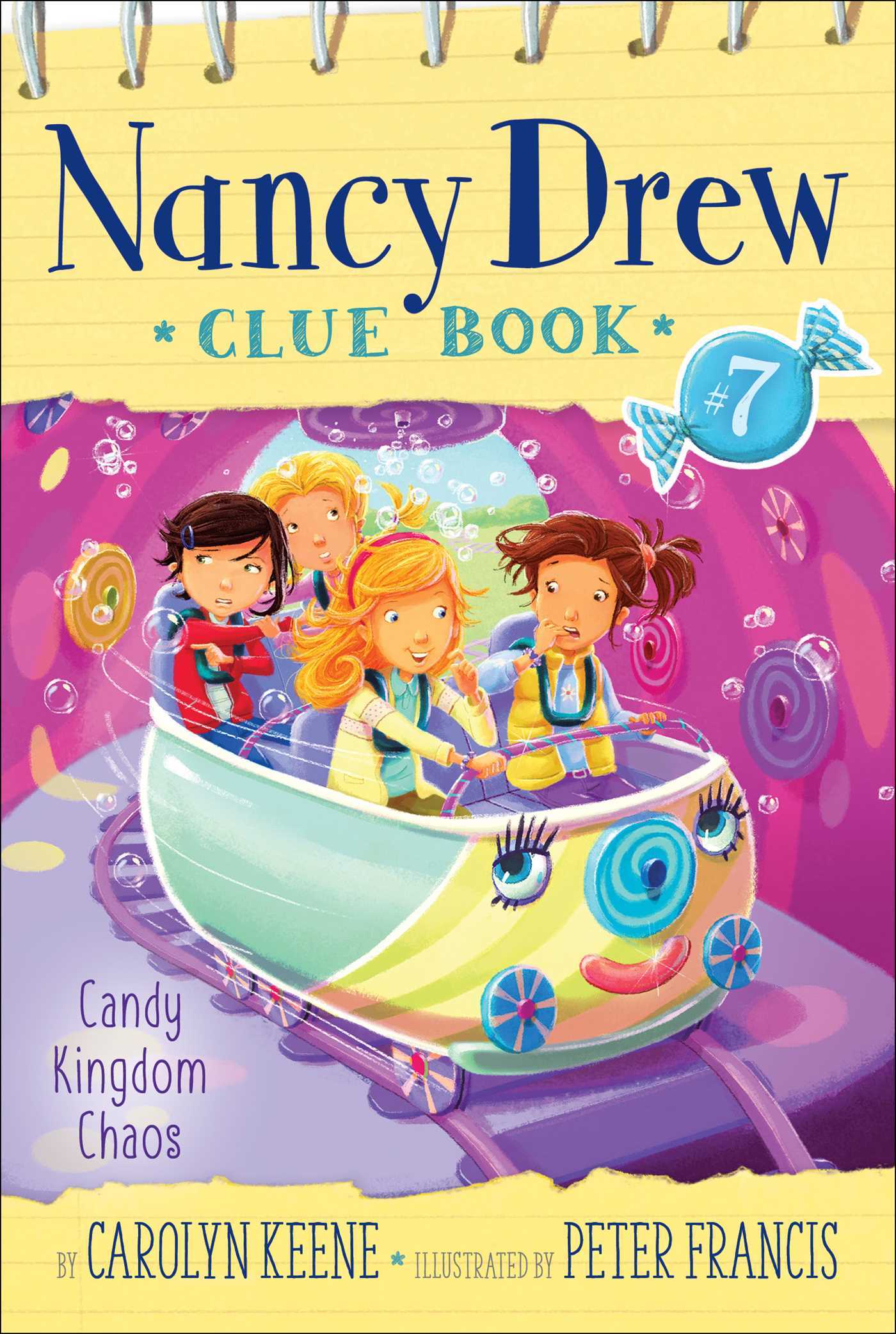 Book cover of Candy Kingdom Chaos (7) by Carolyn Keene, Peter Francis (Illus.)