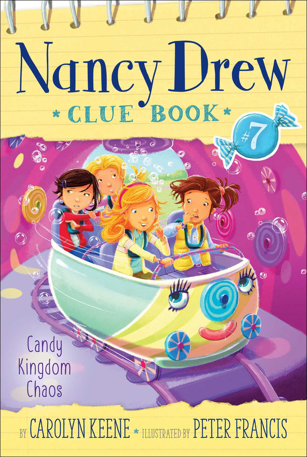 Book cover of Candy Kingdom Chaos (7) by Carolyn Keene, Peter Francis (Illus.)