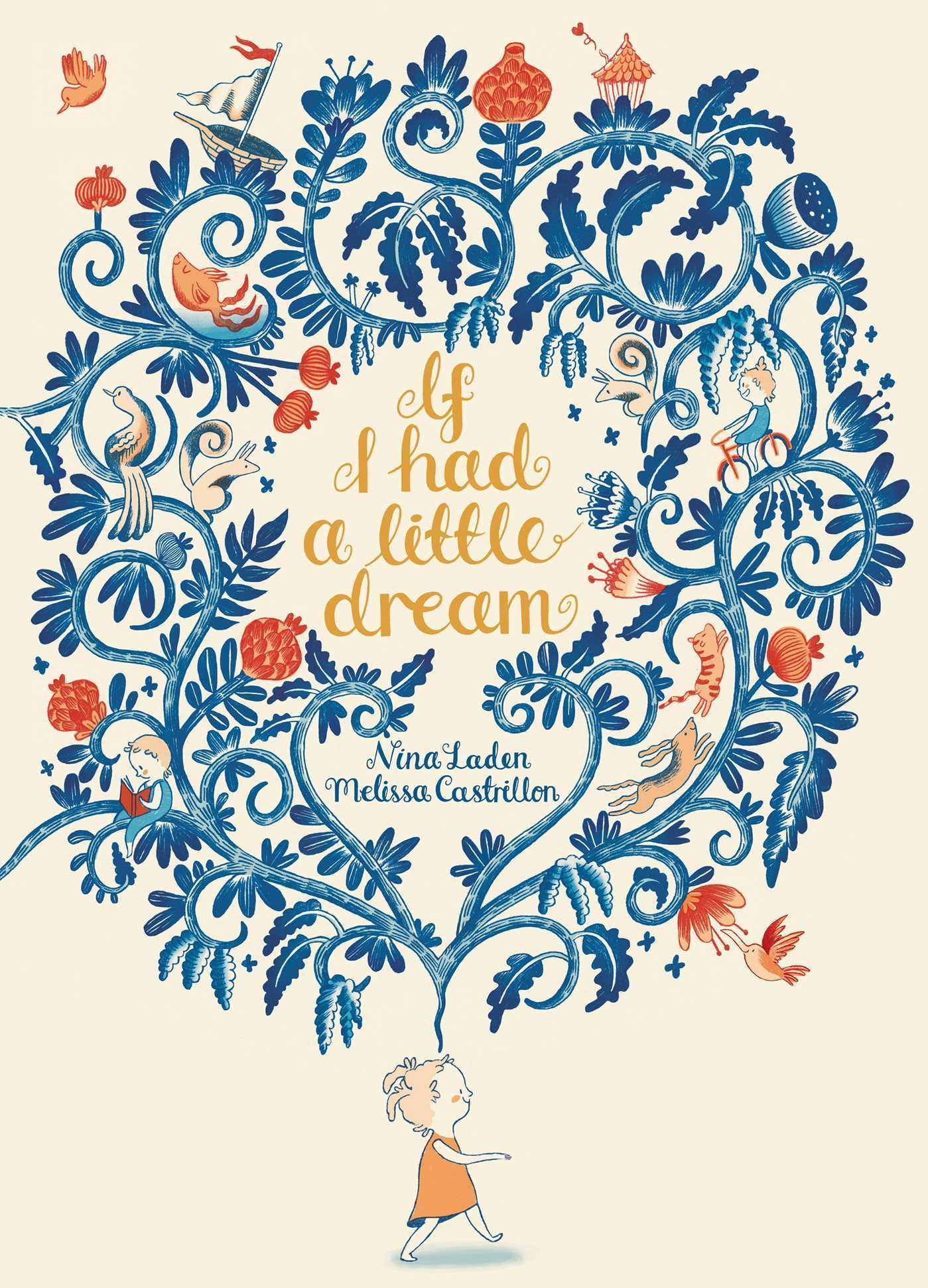 Book cover of If I Had a Little Dream by Nina Laden, Melissa Castrillón (Illus.)