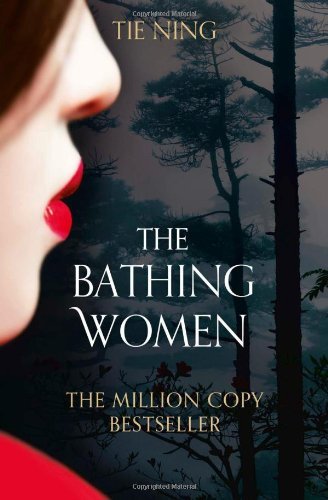 Book cover of The Bathing Women by Tie Ning
