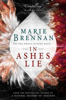 Book cover of In Ashes Lie by Marie Brennan