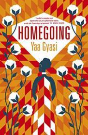 Book cover of Homegoing by Yaa Gyasi