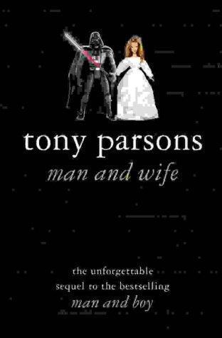 Book cover of Man And Wife by Tony Parsons