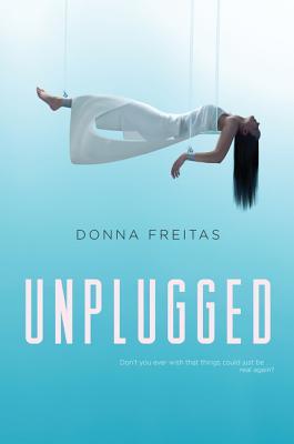 Book cover of Unplugged by Donna Freitas