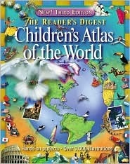 Book cover of The Reader's Digest Children's Atlas Of The World by Reader's Digest Association