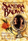 Book cover of Sandra Brown: Three Complete Novels by Sandra       Brown