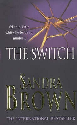 Book cover of The Switch by Sandra       Brown