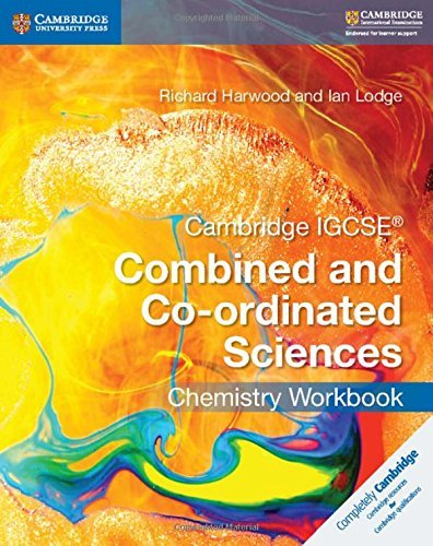 Book cover of Cambridge Igcse® Combined And Co-ordinated Sciences Chemistry Workbook by Richard Harwood, Ian Lodge