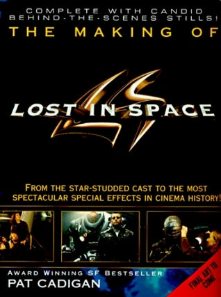 Book cover of Making Of Lost In Space by Pat Cadigan