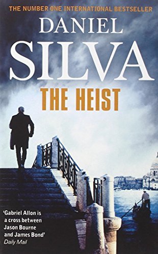 Book cover of The Heist by Daniel Silva