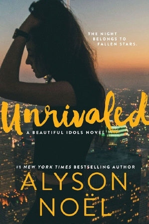 Book cover of Unrivaled by Alyson Noel