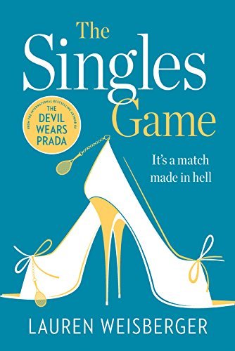 Book cover of The Singles Game by WEISBERGER  LAUREN