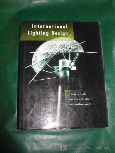 Book cover of International Lighting Design by V. Lorenzo Porcelli, Donna Green, International Design Magazine