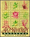 Book cover of The Aromatherapy Workbook by Marcel Lavabre