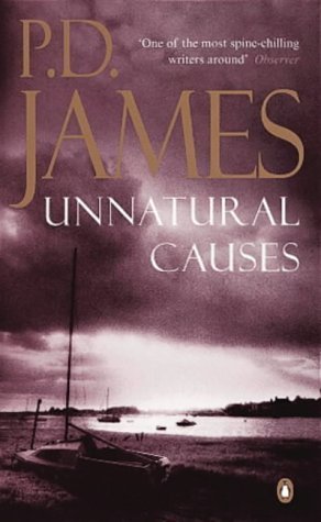Book cover of Unnatural Causes by P.D. James
