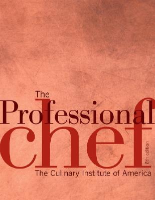 Book cover of The Professional Chef by The Culinary Institute of America