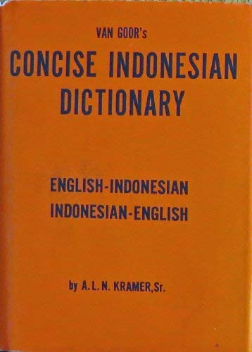 Book cover of Van Goor'S Indonesian Dictionary by A.L.N. Kramer