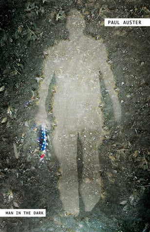 Book cover of Man In The Dark by Paul Auster