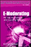 Book cover of E-Moderating: The Key To Online Teaching And Learning by Gilly Salmon