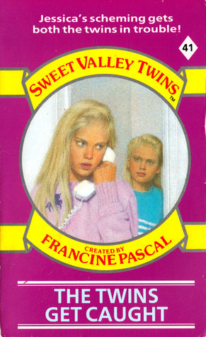 Book cover of The Twins Get Caught by Francine Pascal (Creator), Jamie Suzanne