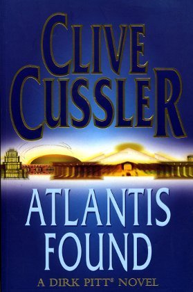 Book cover of Atlantis Found - A Dirk Pitt Novel by Clive Cussler