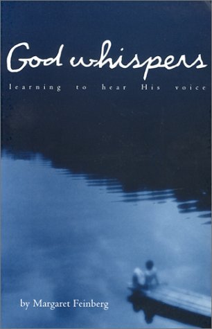 Book cover of God Whispers: Learning to Hear His Voice by Margaret Feinberg