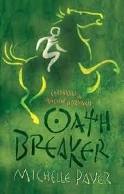 Book cover of Oath Breaker by Michelle Paver