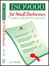 Book cover of ISO 9000 For Small Businesses: A Guide To Cost-Effective Compliance by Ray Tricker