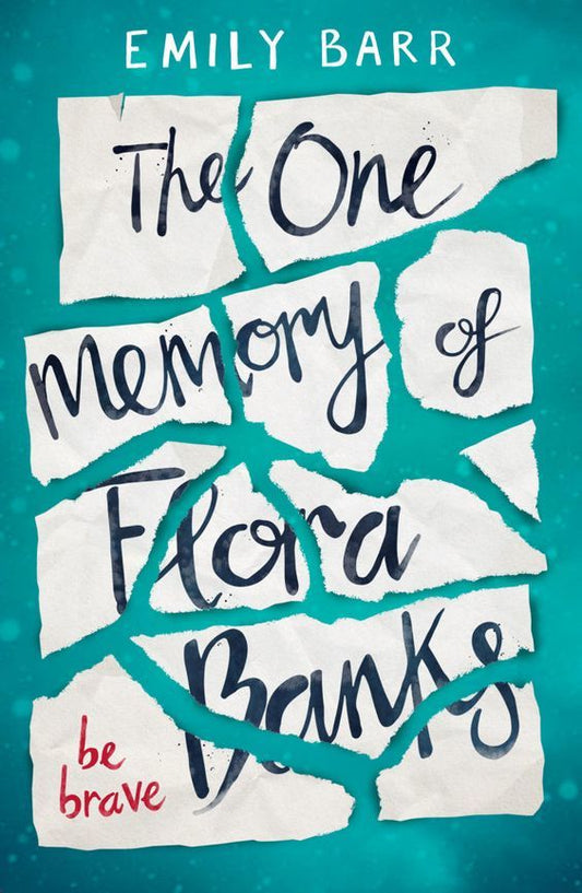 Book cover of The One Memory Of Flora Banks by Emily Barr