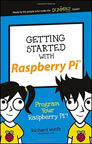 Book cover of Getting Started With Raspberry Pi by Richard Wentk