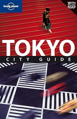 Book cover of Tokyo by Matthew D. Firestone, Timothy N. Hornyak, Lonely Planet