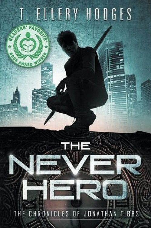Book cover of The Never Hero by T. Ellery Hodges