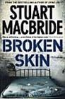 Book cover of Broken Skin by Stuart MacBride