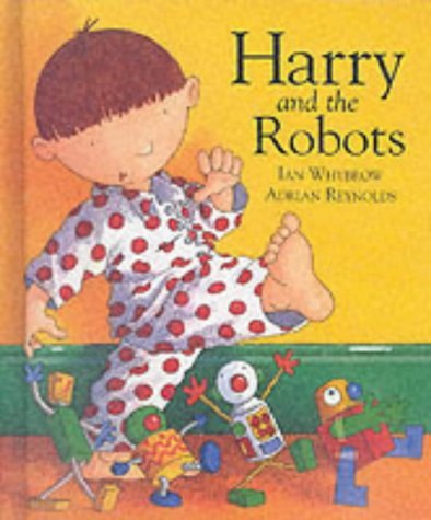 Book cover of Harry And The Robots by Ian Whybrow