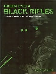 Book cover of Viking Tactics Green Eyes And Black Rifles Book VTAC-GEBR by SGM (R) Kyle Lamb