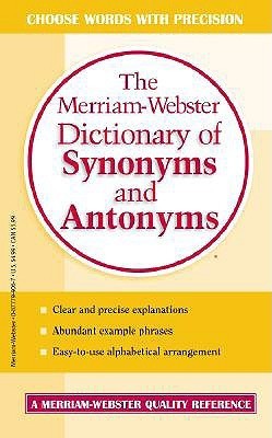 Book cover of The Merriam-Webster Dictionary of Synonyms & Antonyms by Merriam-Webster