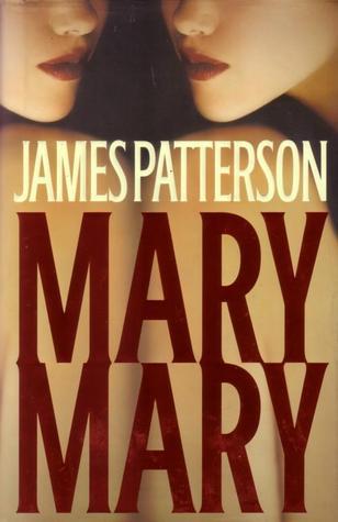 Book cover of Mary, Mary by James  Patterson